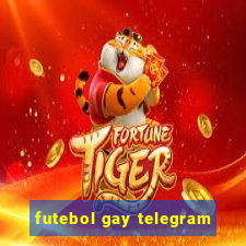 futebol gay telegram